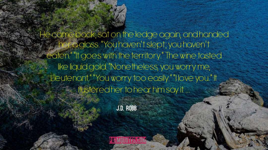 Give It A Try quotes by J.D. Robb