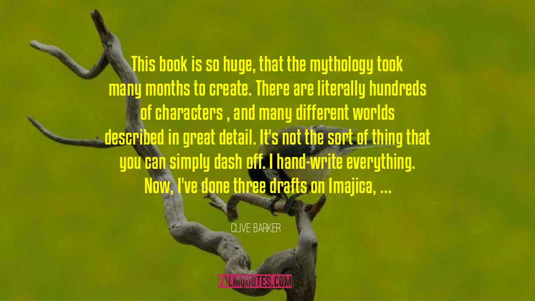 Give It Your All quotes by Clive Barker