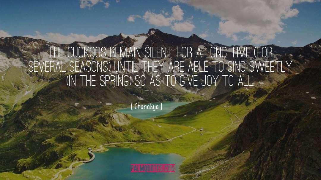 Give Joy quotes by Chanakya
