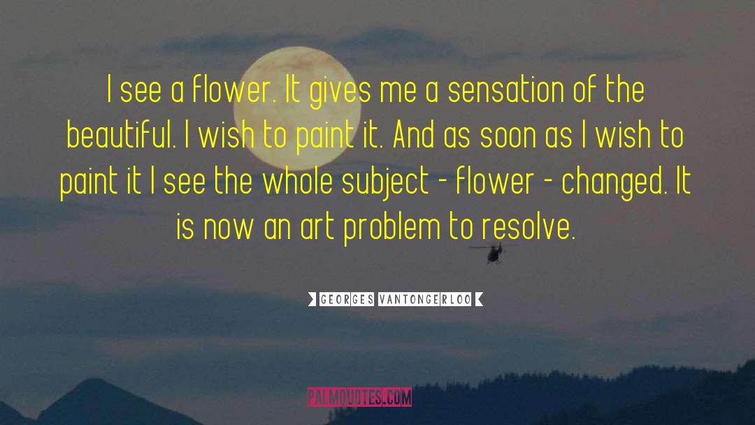 Give Me A Reason quotes by Georges Vantongerloo