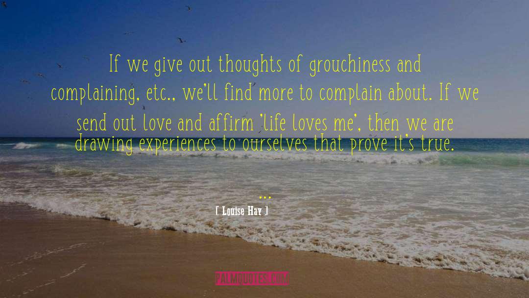 Give Me Everything quotes by Louise Hay