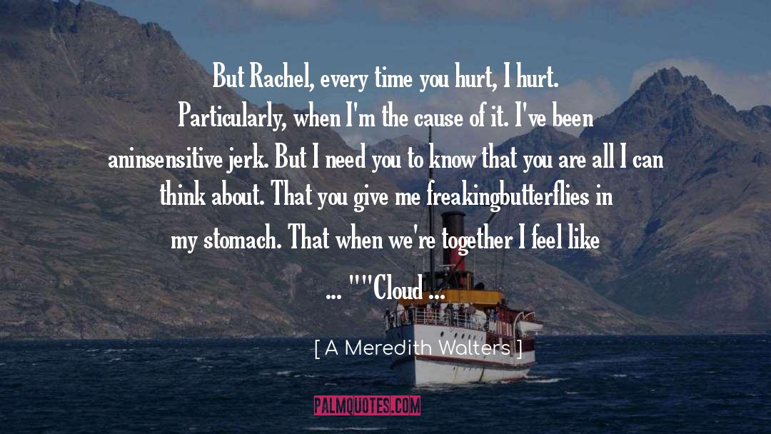 Give Me Pain quotes by A Meredith Walters