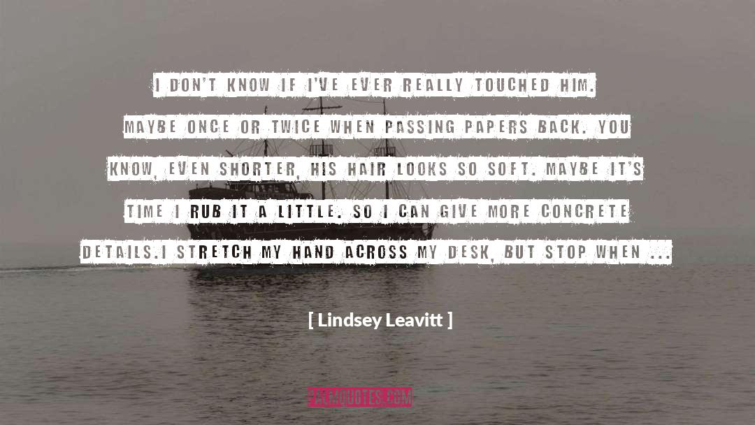 Give More quotes by Lindsey Leavitt