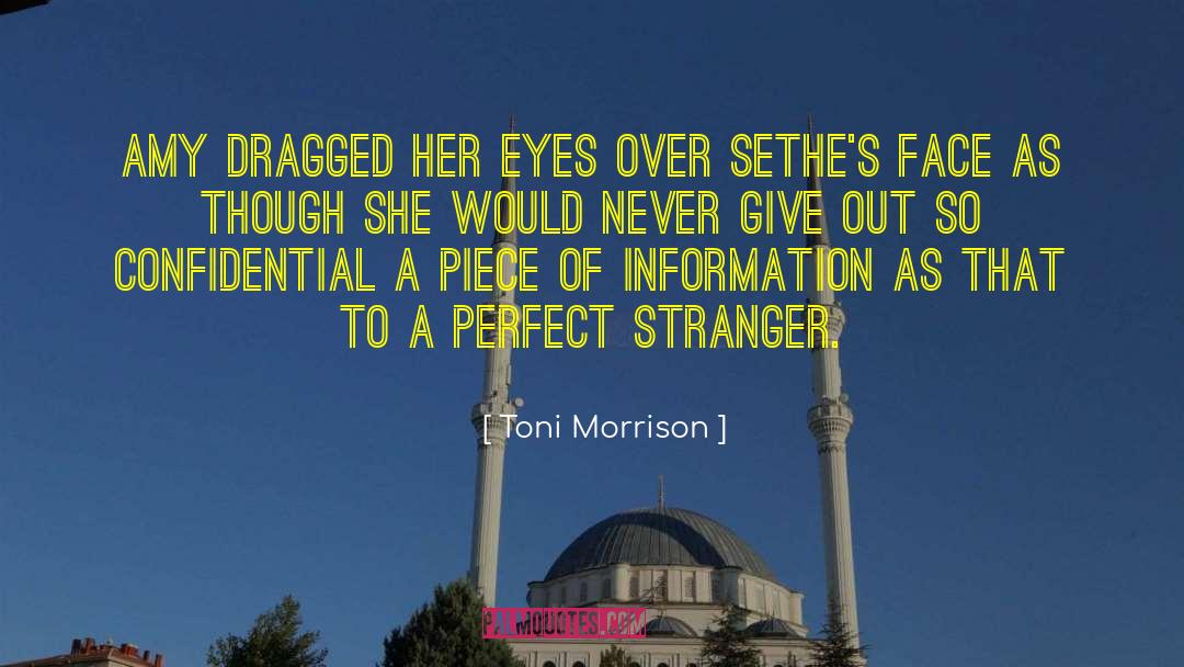 Give Out quotes by Toni Morrison