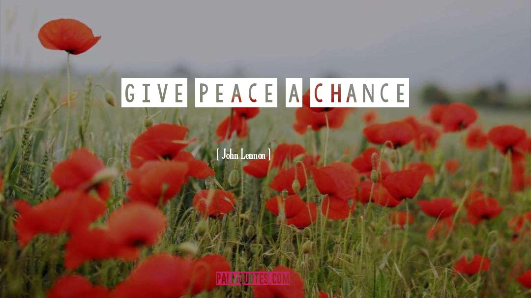 Give Peace A Chance quotes by John Lennon