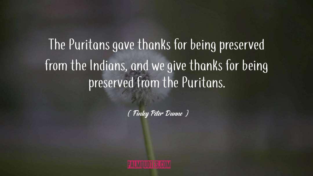 Give Thanks quotes by Finley Peter Dunne