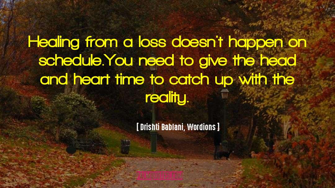 Give Time quotes by Drishti Bablani, Wordions