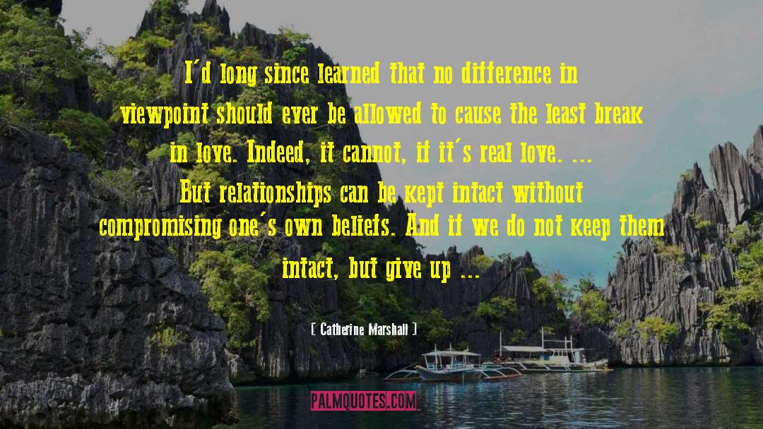 Give Up Dreams quotes by Catherine Marshall
