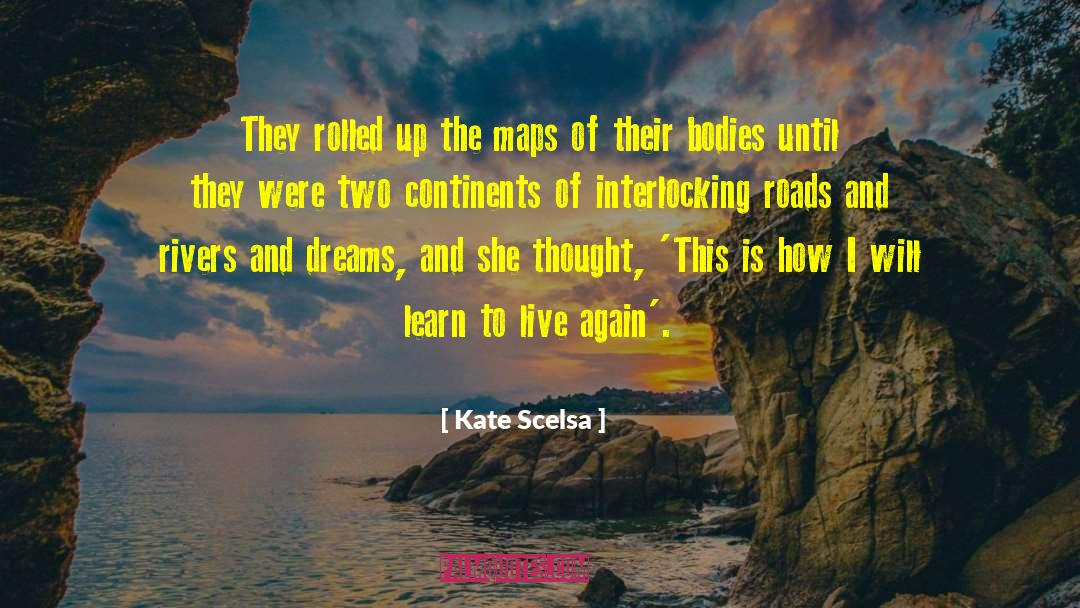 Give Up Dreams quotes by Kate Scelsa