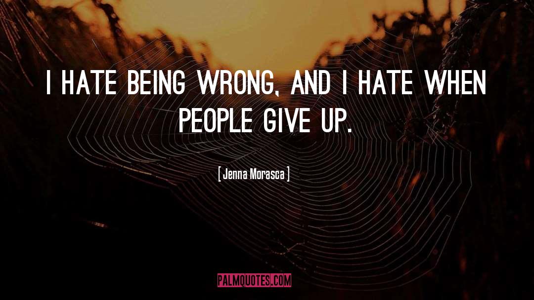 Give Up Labels quotes by Jenna Morasca