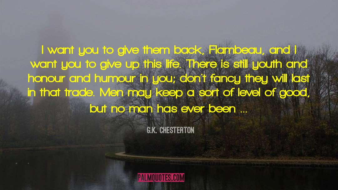 Give Up The Ghost quotes by G.K. Chesterton