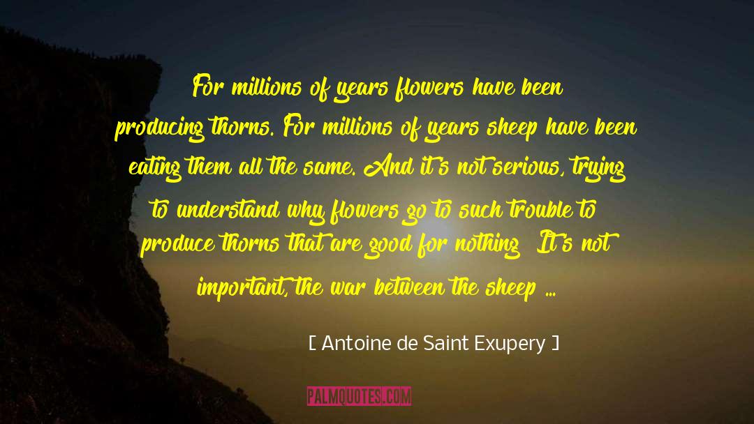 Give Up When Love Isnt Enough quotes by Antoine De Saint Exupery