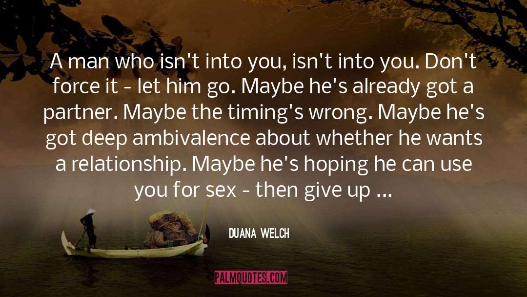 Give Up When Love Isnt Enough quotes by Duana Welch