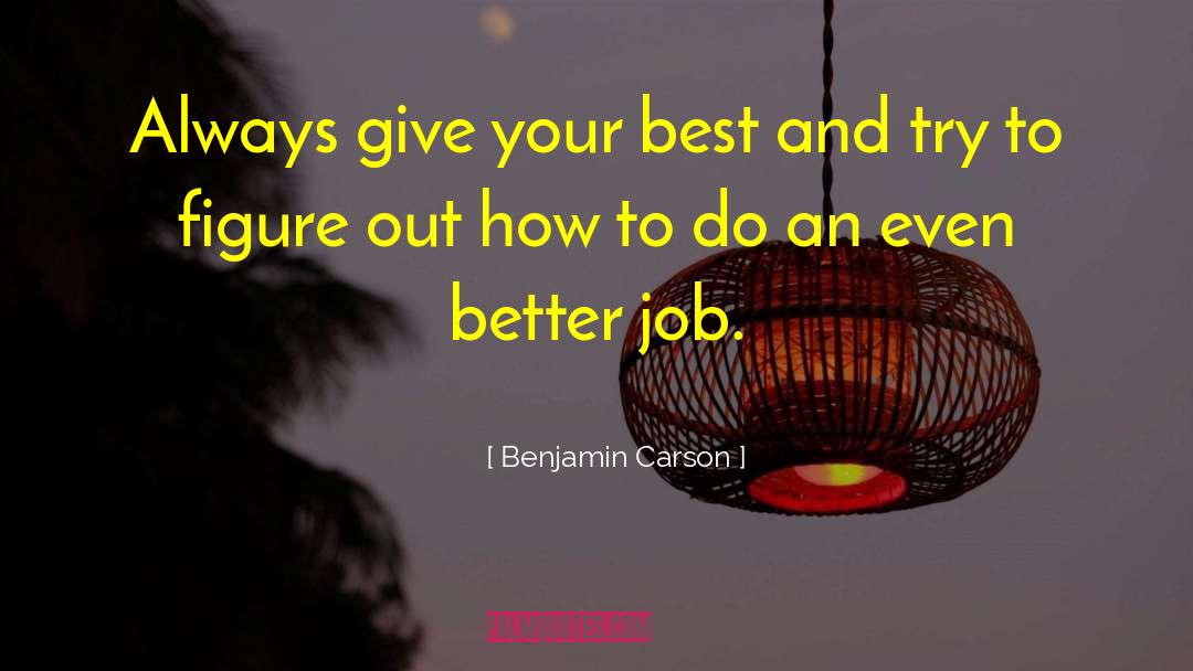 Give Your Best quotes by Benjamin Carson