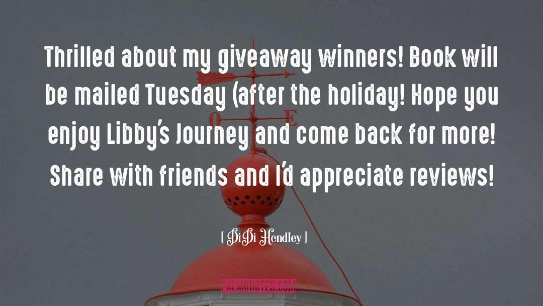 Giveaway quotes by DiDi Hendley