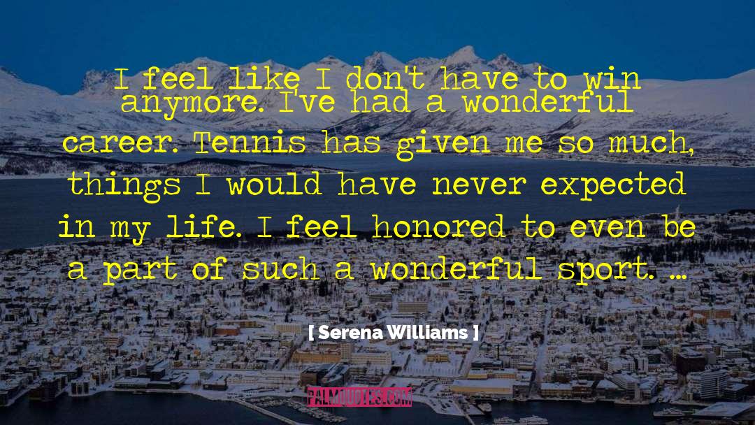 Given My All quotes by Serena Williams