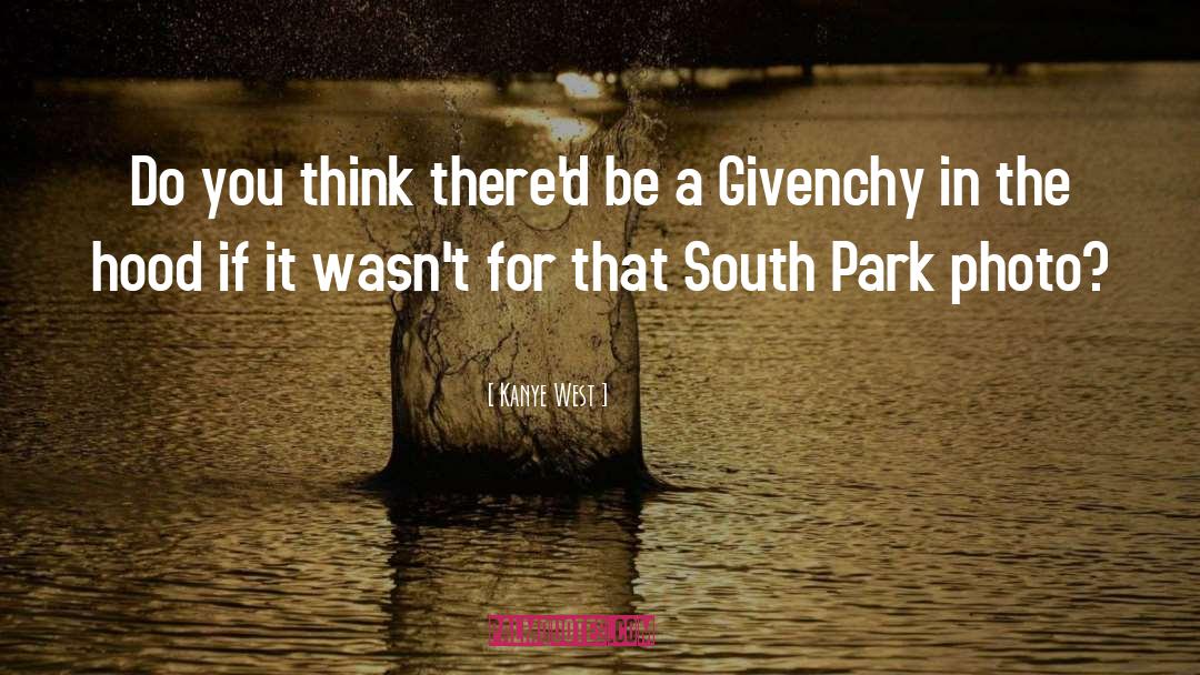 Givenchy quotes by Kanye West