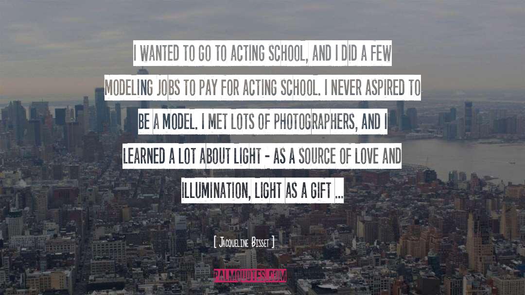 Giver Of Light quotes by Jacqueline Bisset