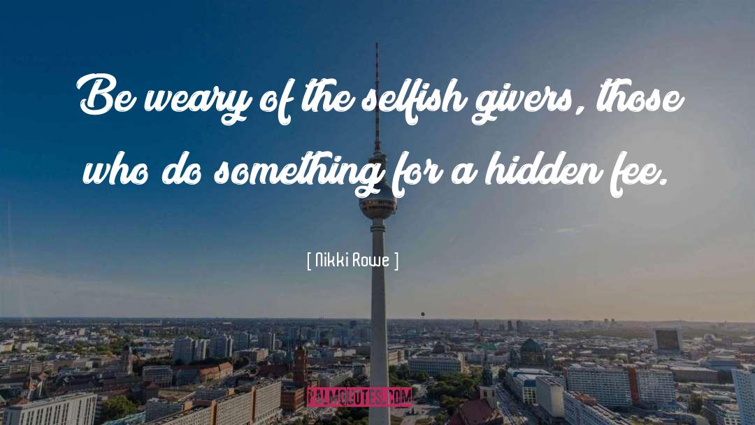 Givers quotes by Nikki Rowe