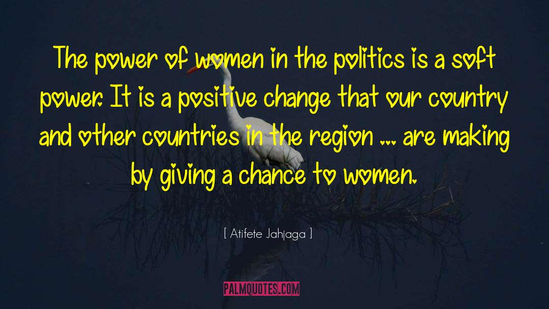 Giving A Chance quotes by Atifete Jahjaga
