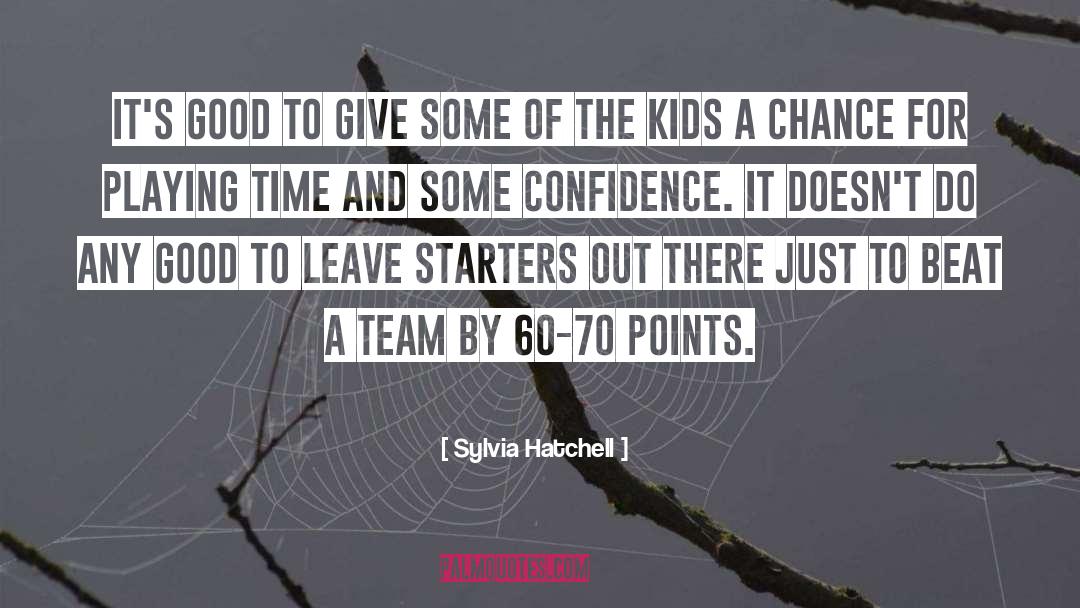 Giving A Message quotes by Sylvia Hatchell