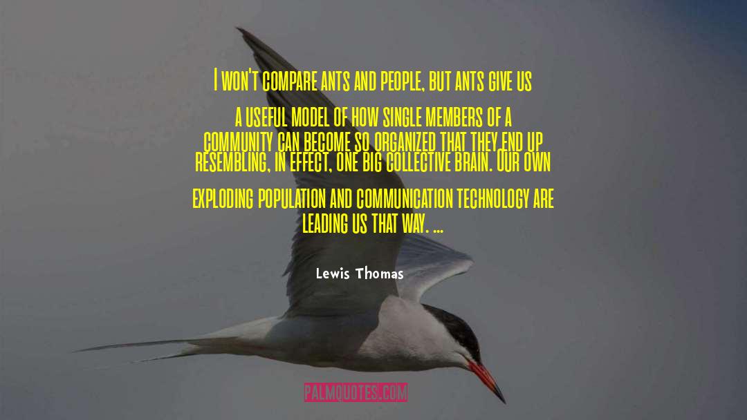 Giving A Message quotes by Lewis Thomas