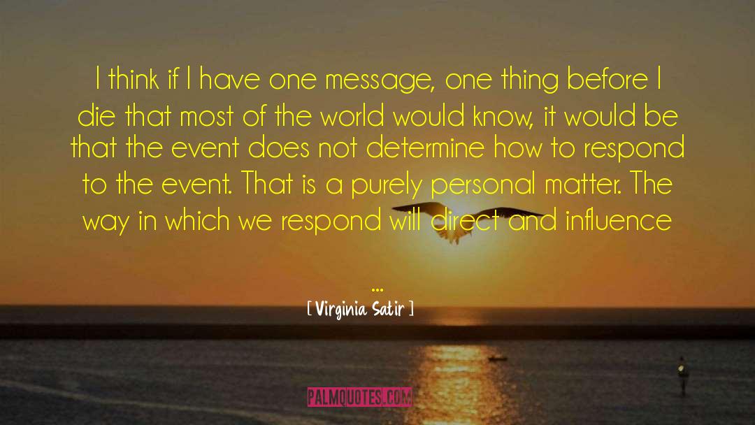 Giving A Message quotes by Virginia Satir