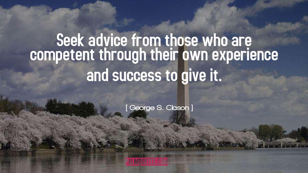 Giving Advice quotes by George S. Clason