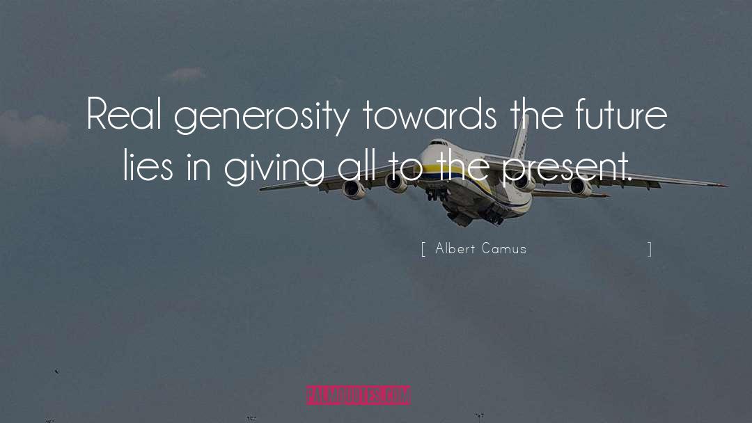 Giving All quotes by Albert Camus