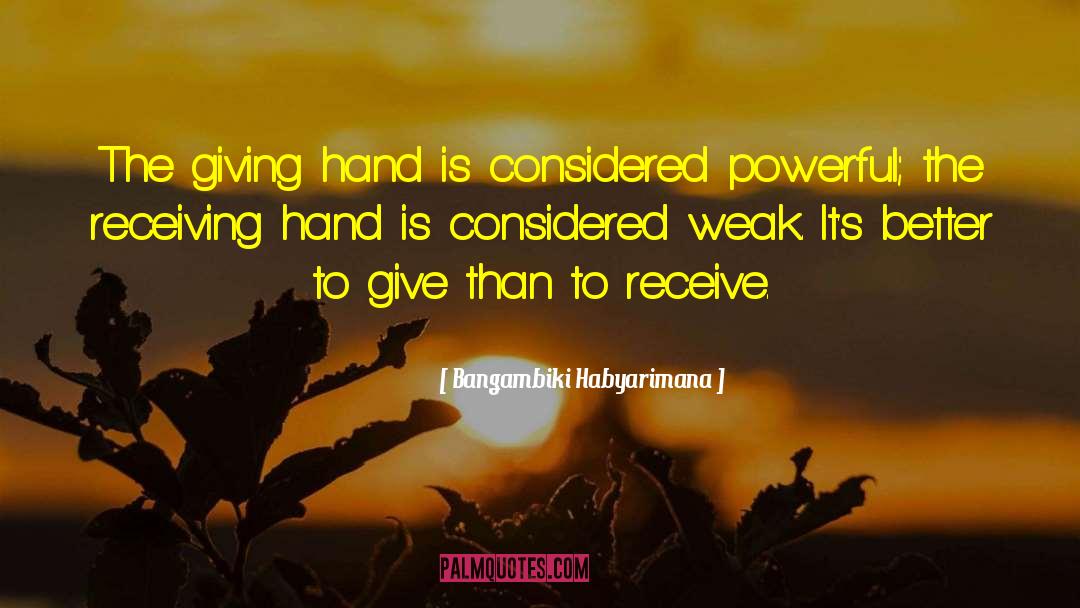 Giving And Receiving quotes by Bangambiki Habyarimana