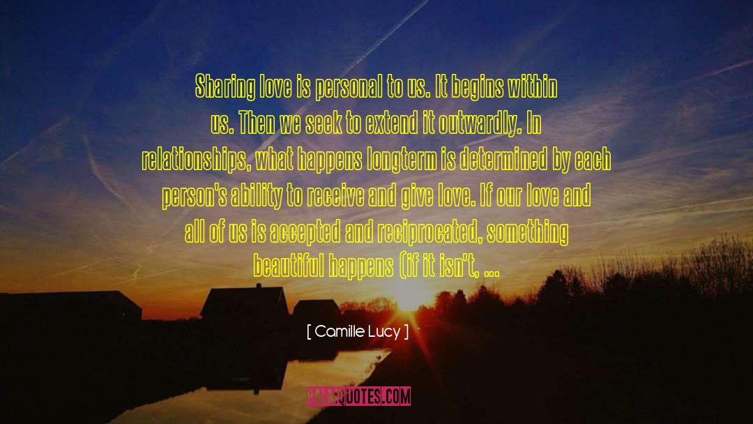 Giving And Sharing quotes by Camille Lucy