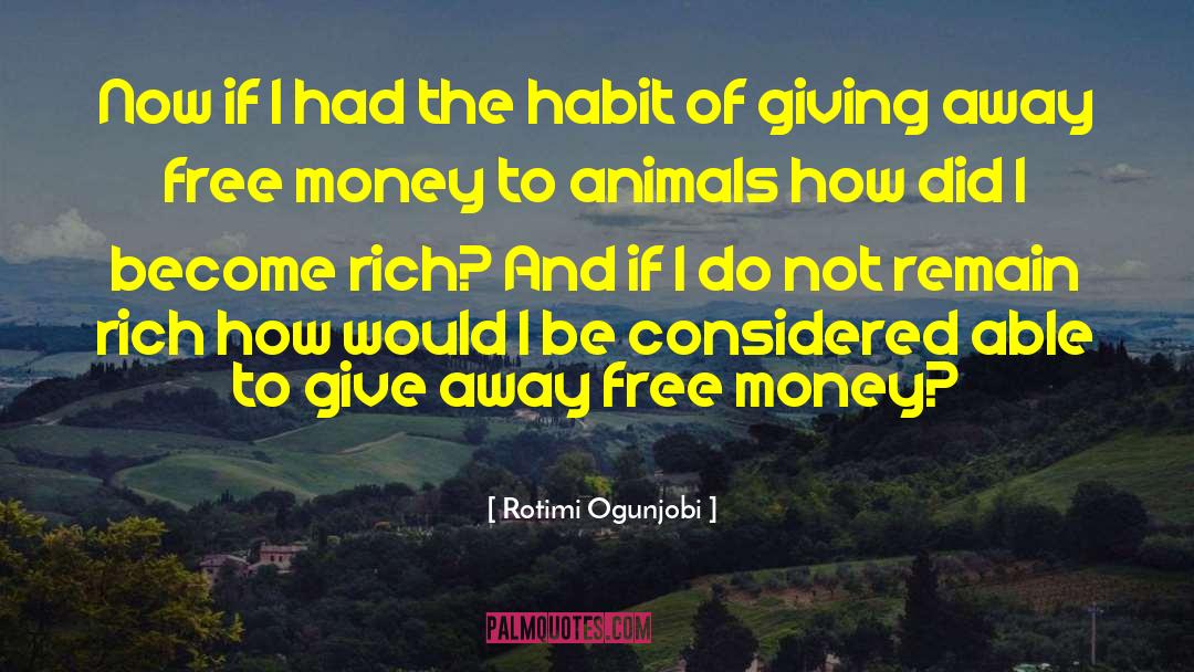 Giving Away quotes by Rotimi Ogunjobi
