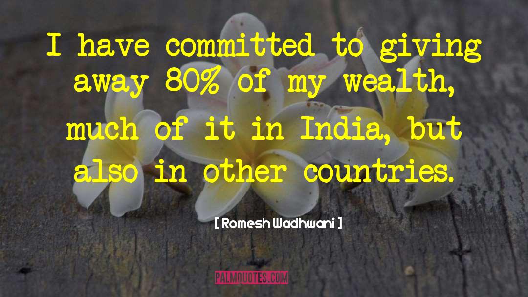 Giving Away quotes by Romesh Wadhwani