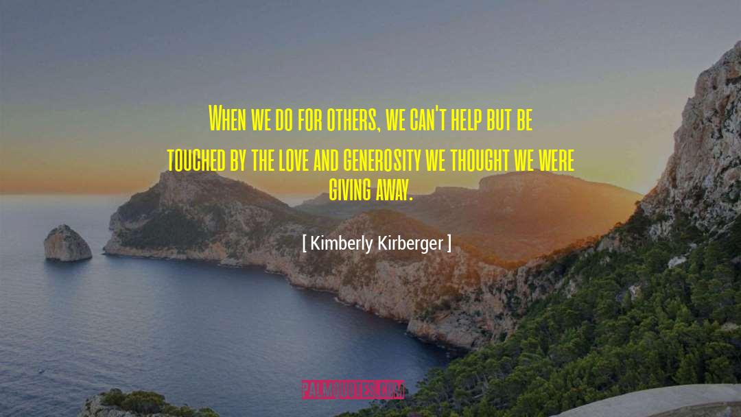 Giving Away quotes by Kimberly Kirberger