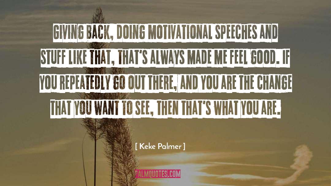 Giving Back quotes by Keke Palmer