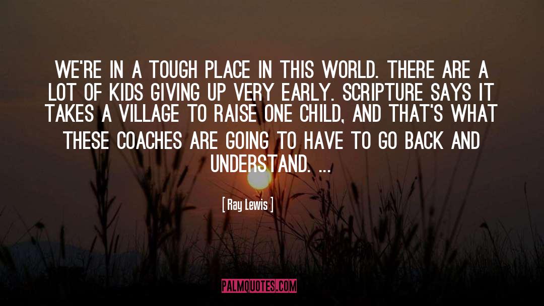 Giving Back To Children quotes by Ray Lewis