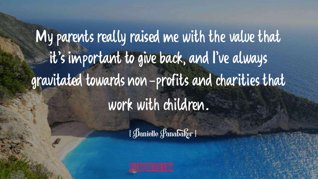 Giving Back To Children quotes by Danielle Panabaker