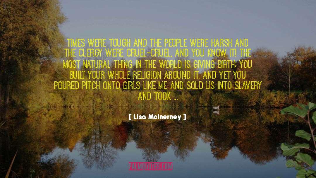 Giving Birth quotes by Lisa McInerney