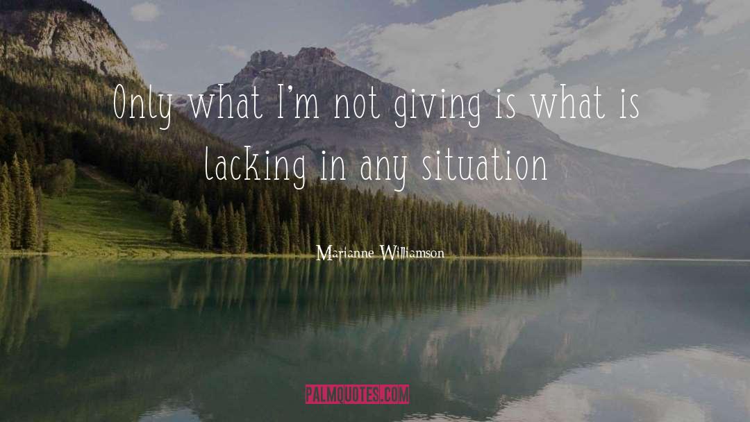 Giving Everything quotes by Marianne Williamson
