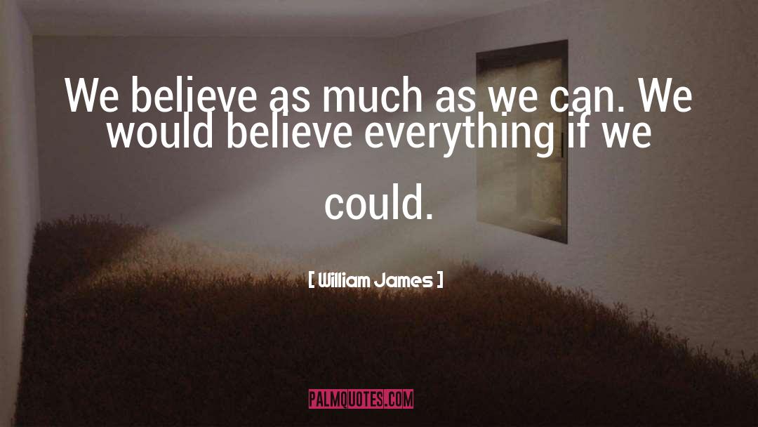 Giving Everything quotes by William James