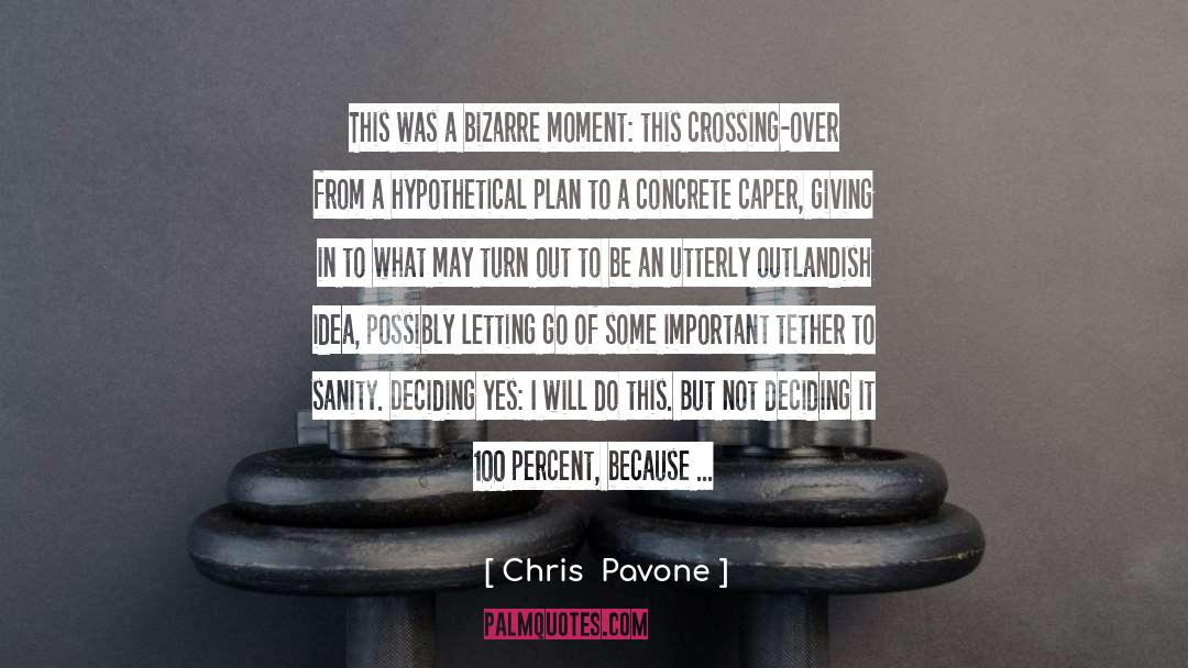 Giving In quotes by Chris  Pavone