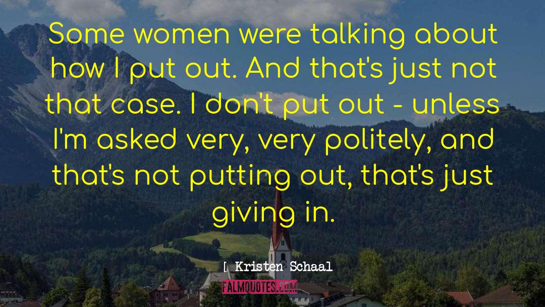 Giving In quotes by Kristen Schaal