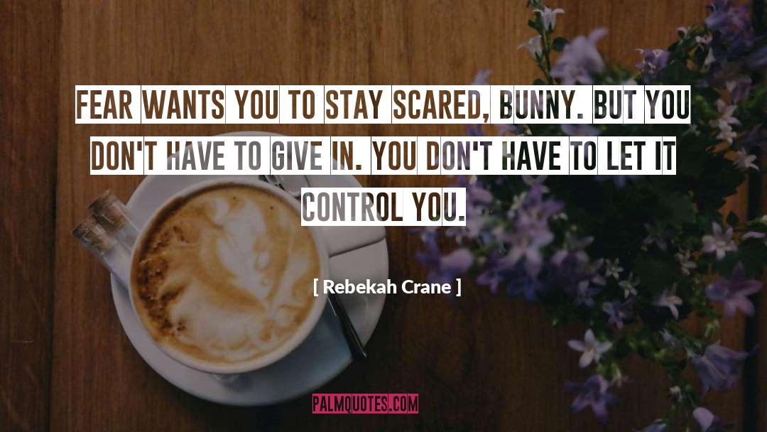 Giving In quotes by Rebekah Crane