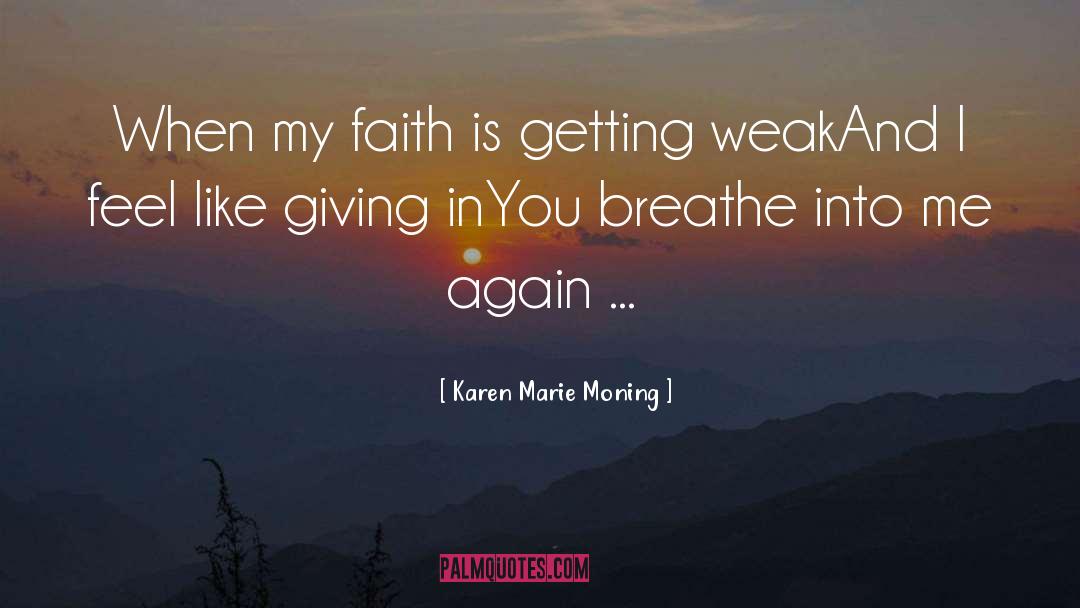 Giving In quotes by Karen Marie Moning
