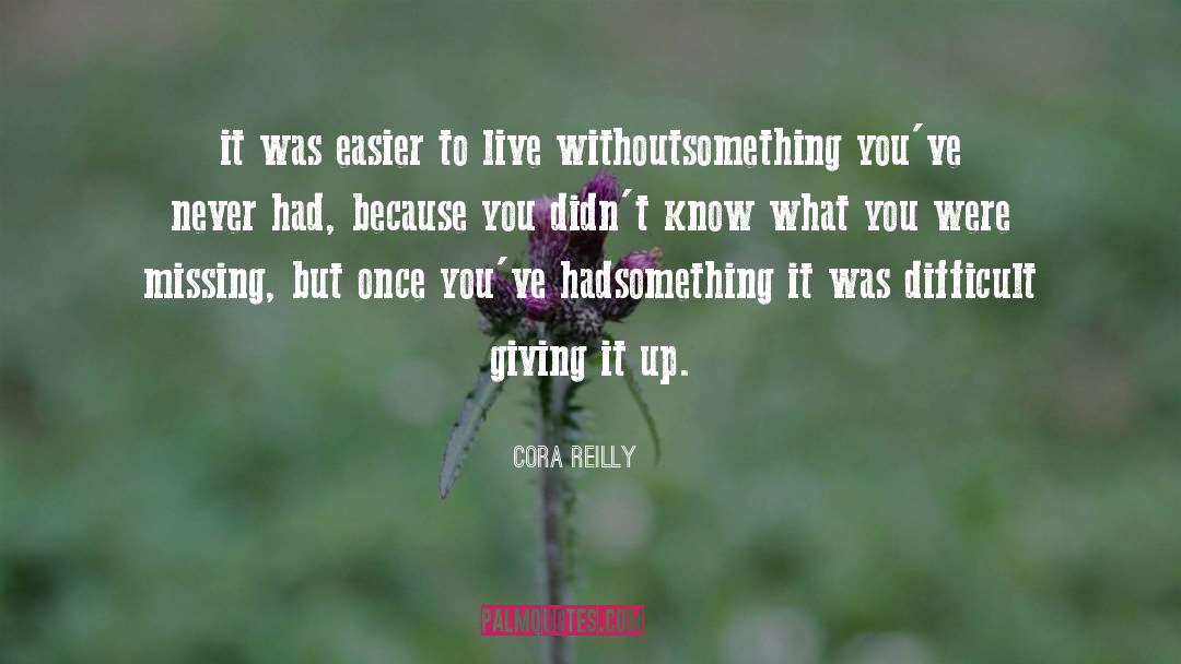 Giving It Up quotes by Cora Reilly