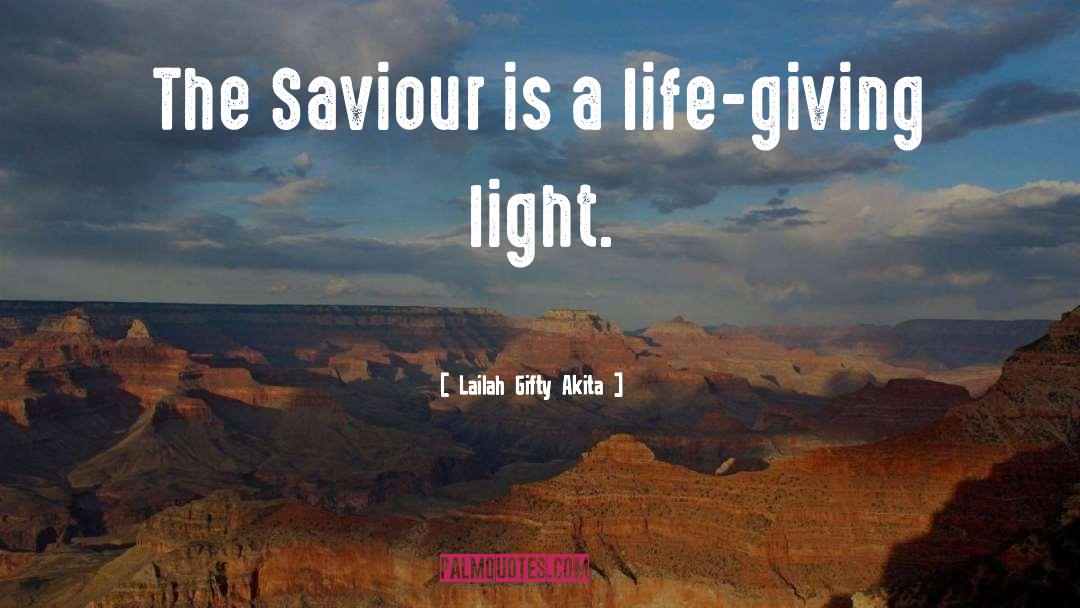 Giving Light quotes by Lailah Gifty Akita