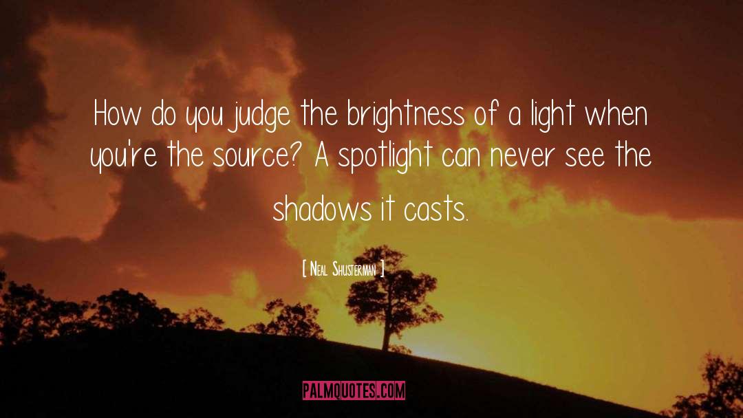Giving Light quotes by Neal Shusterman