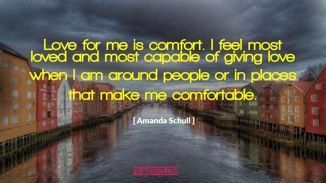 Giving Love quotes by Amanda Schull