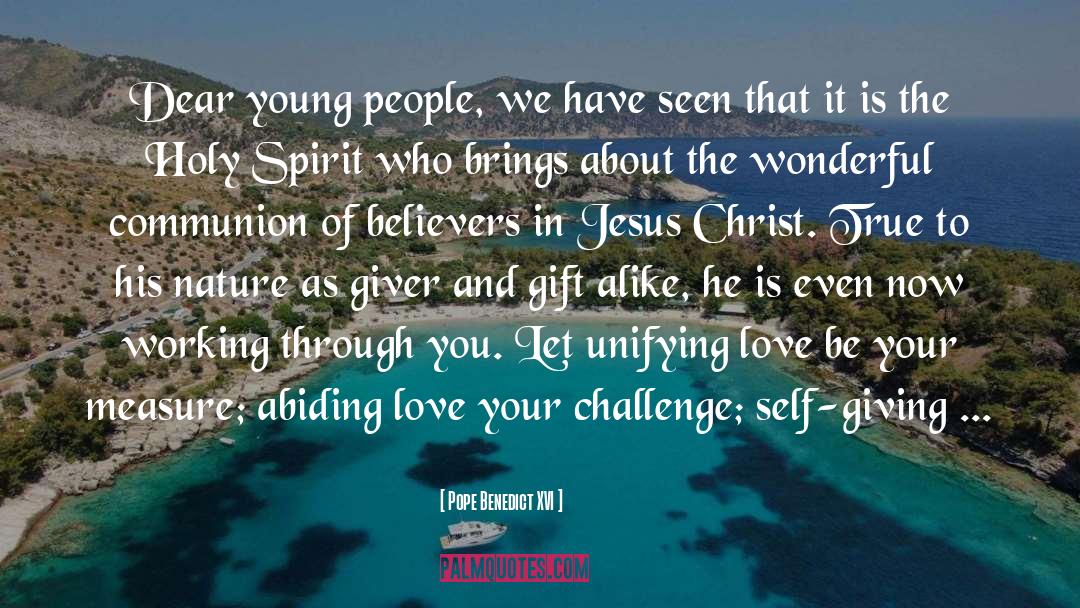 Giving Love quotes by Pope Benedict XVI