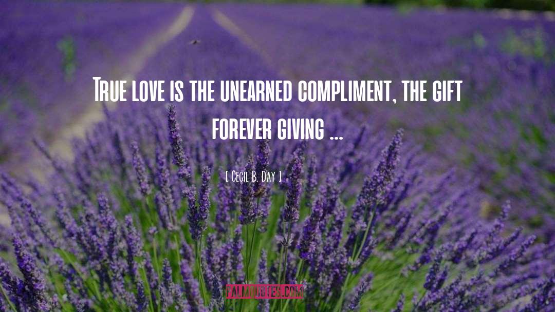 Giving Love quotes by Cecil B. Day